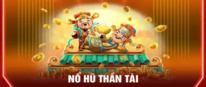 Chinh Phục Nổ Hũ Thần Tài VVVWin Nhận Thưởng Tỷ Đồng Ngay